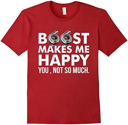 Men's Boost Makes Me Happy You Not So Much JDM Turbo T Shirt  Small Cranberry