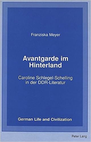 Avantgarde Im Hinterland Caroline Schlegel Schelling In Der Ddr