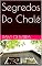 Livro Segredos Do Chalé