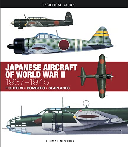 Japanese Aircraft of World War II: 1937–1945 (Technical Guides)