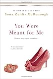 You Were Meant for Me
