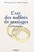 ABC DES NULLITES DE MARIAGES CATHOLIQUES (L') (VIE DES HOMMES) by 