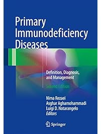 Primary Immunodeficiency Diseases: Definition, Diagnosis, and Management