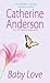 Baby Love (The Kendrick-Coulter Series, 1)