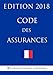 Code des assurances: Edition 2018 (French Edition) by La Bibliothèque Juridique