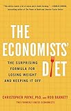 The Economists' Diet: The Surprising Formula for Losing Weight and Keeping It Off cover