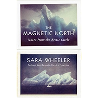 The Magnetic North: Notes from the Arctic Circle book cover The Magnetic North: Notes from the Arctic Circle book cover