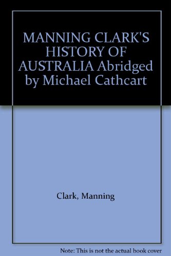 A History of Australia, abridged