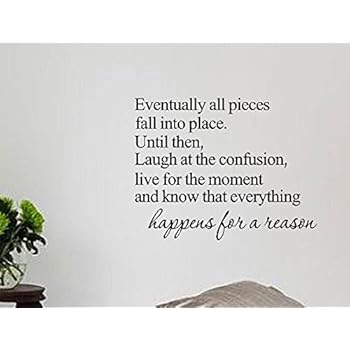 Picniva Eventually All Pieces Fall into Place Inspirational Quotes and Saying Vinyl Wall Art Home Decor Decal Sticker