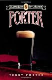 Porter (Classic Beer Style) by Terry Foster