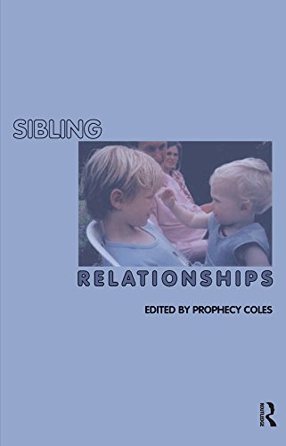 Sibling Relationships by Prophecy Coles