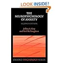 The Neuropsychology of Anxiety: An Enquiry into the Functions of the Septo-Hippocampal System (Oxford Psychology Series)