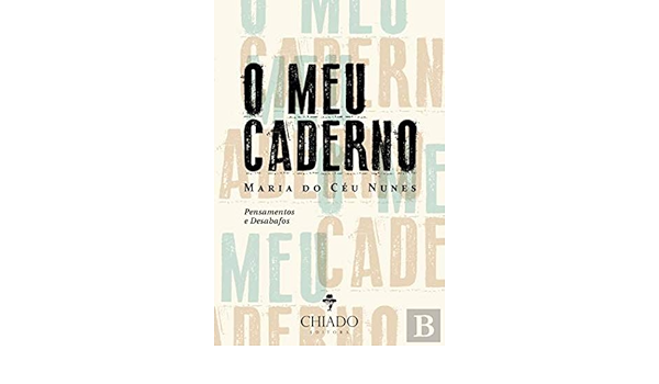 O Meu Caderno Portuguese Edition Maria Do Ceu Nunes Amazon Com Books