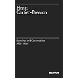 Henri Cartier-Bresson: Interviews and Conversations (1951-1998)