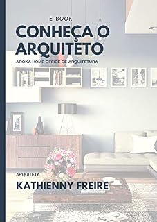Livro Conheça o Arquiteto: Saiba mais sobre seu trabalho e suas competências