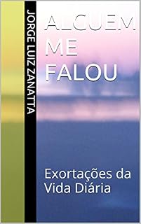 Livro Alguém Me Falou: Exortações da Vida Diária