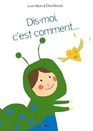 Dis-moi, c'est comment