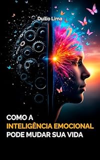 Livro Como a Inteligência Emocional Pode Mudar Sua Vida