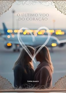 Livro O Último Voo do Coração