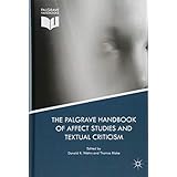The Palgrave Handbook of Affect Studies and Textual Criticism