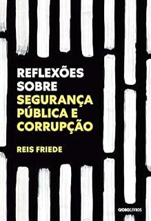 Livro Reflexões sobre segurança pública e corrupção