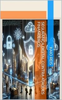 Livro Segurança Digital Contra Ataques Financeiros