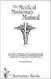The Medical Missionary Manual