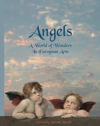 Angels: Celestial Spirits in Art & Legend: Carey, Jacqueline