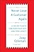 Never Lose a Customer Again: Turn Any Sale into Lifelong Loyalty in 100 Days