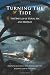 Turning the Tide: The Battles of Coral Sea and Midway by No Author