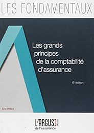 Les  grands principes de la comptabilité d'assurance