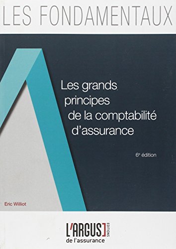 Les  grands principes de la comptabilité d'assurance