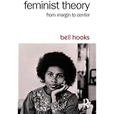 Feminist Theory: From Margin to Center