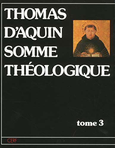 Somme théologique, tome 3, deuxième partie, volume 2 : La Foi, l'espérance et la charité - La Pr by saint Thomas d' Aquin, Albert Raulin, Aimon-Marie Roguet