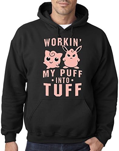 allwitty 1020 - Hoodie Workin My Puff Into Tuff Jigglypuff Wigglytuff Pokemon Unisex Pullover Sweatshirt