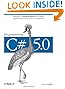 Programming C# 5.0: Building Windows 8, Web, and Desktop Applications for the .NET 4.5 Framework