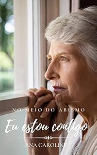 Livro No meio do abismo, Eu estou contigo