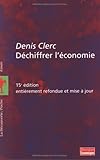Déchiffrer l'économie by 