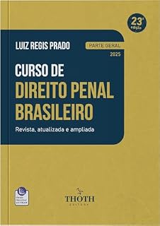 Livro CURSO DE DIREITO PENAL BRASILEIRO: PARTE GERAL - 23° Edição