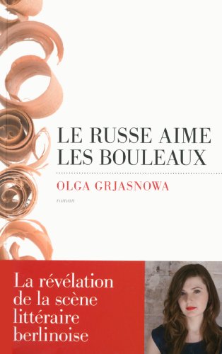 Le  Russe aime les bouleaux