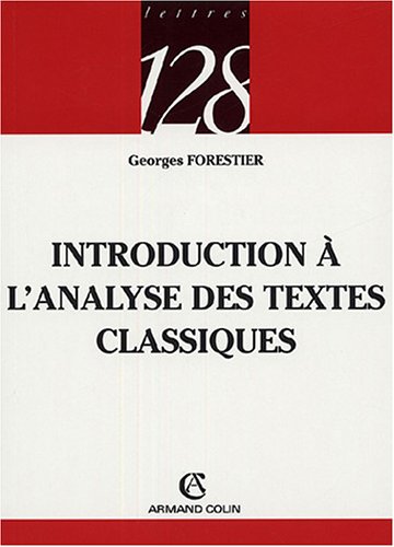 Introduction à l'analyse des textes classiques