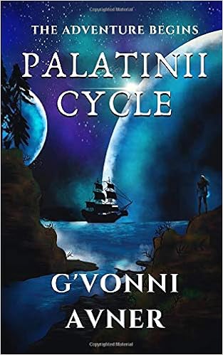 Palatinii Cycle The Adventure Begins Palatinii Saga Band 1 Amazon De Avner G Vonni Artworkbyashleybrown Ashley Brown Fremdsprachige Bucher amazon de