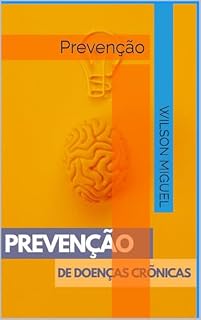 Livro Prevenção de Doenças Crõnicas: Prevenção