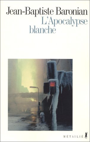 L' apocalypse blanche