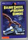 "Railway Ghosts and Highway Horrors" av Daniel Cohen