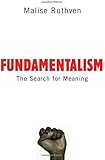 Fundamentalism: The Search For Meaning