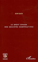 Le  droit OHADA des sociétés coopératives