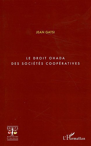 Le  droit OHADA des sociétés coopératives