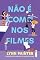 Livro Não é como nos filmes: (Melhor do que nos filmes – vol. 2)
