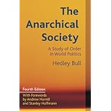 The Anarchical Society: A Study of Order in World Politics